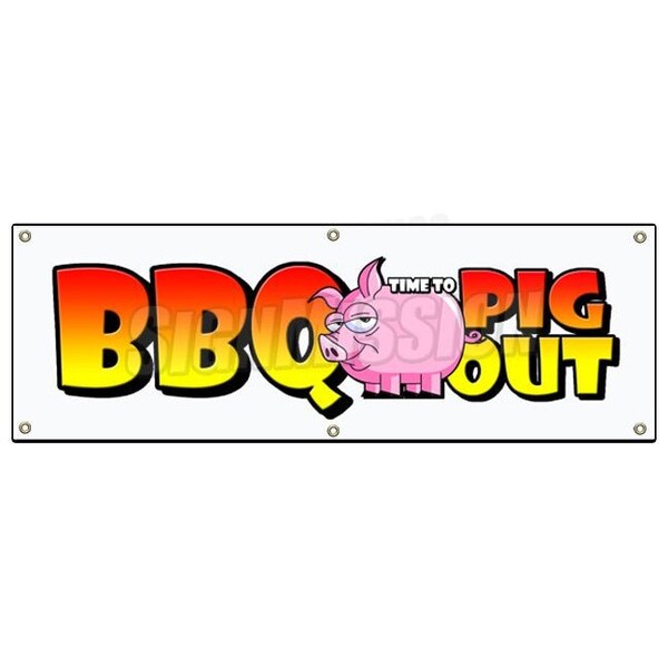 Signmission BBQ time to PIG OUT BANNER SIGN pulled pork barbecue signs ribs smoked Texas B-72 BBQ Pig Out - main